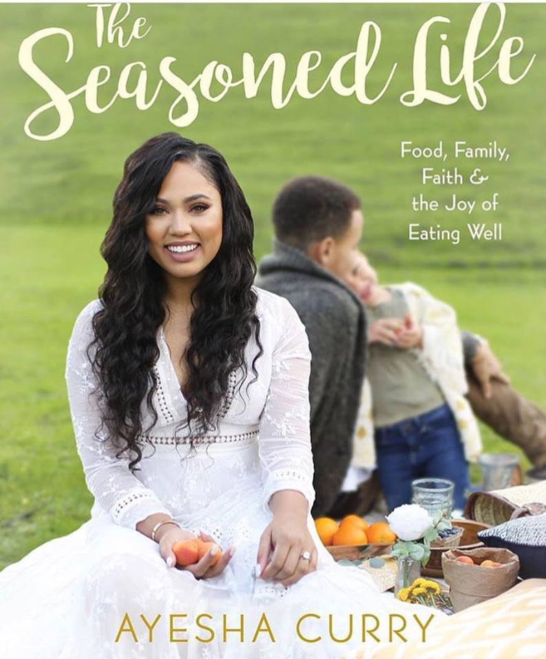 New Book: ‘The Seasoned Life’ By Ayesha Curry