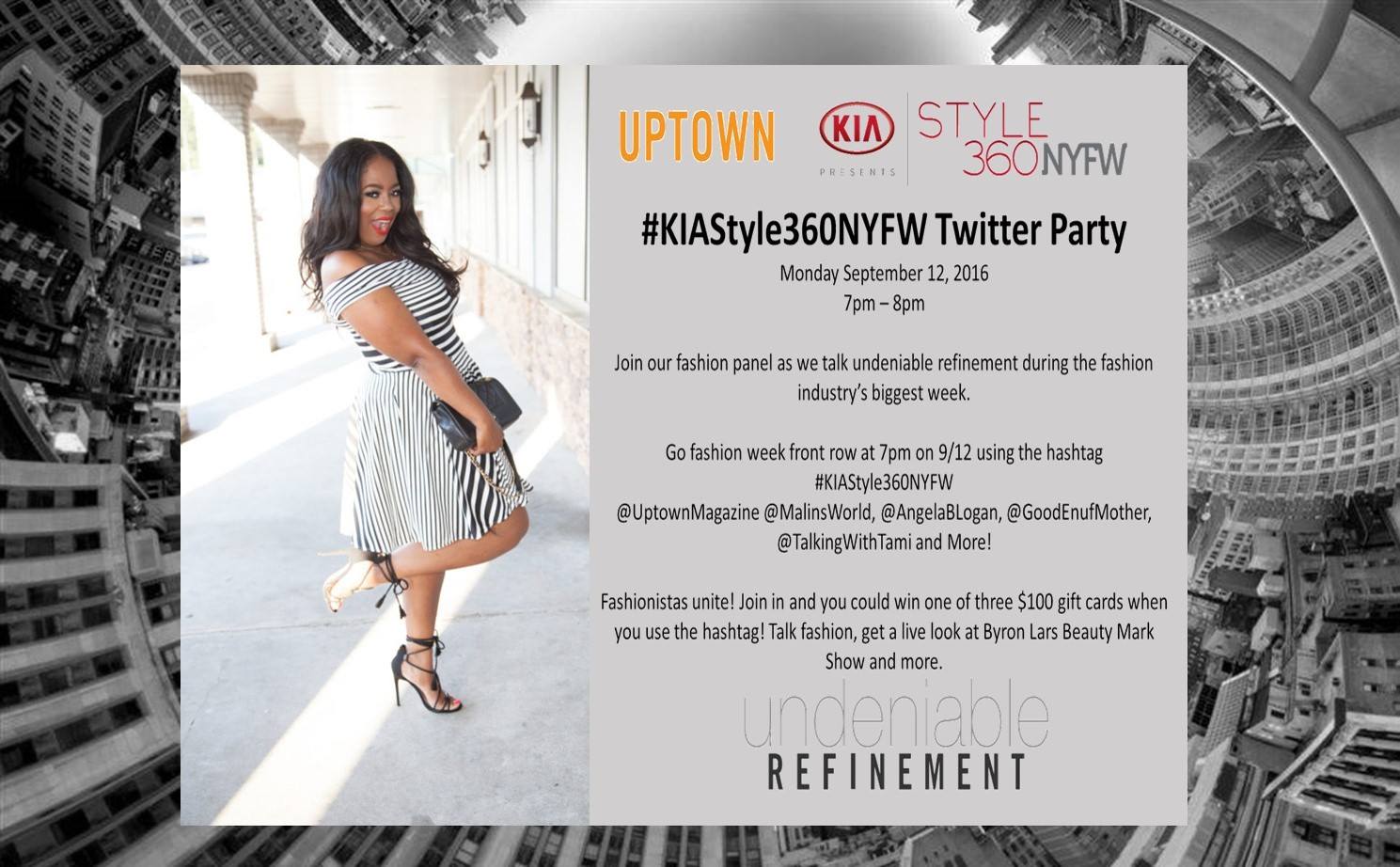 Join Me: UPTOWN + #KiaStyle360NYFW TWITTER PARTY