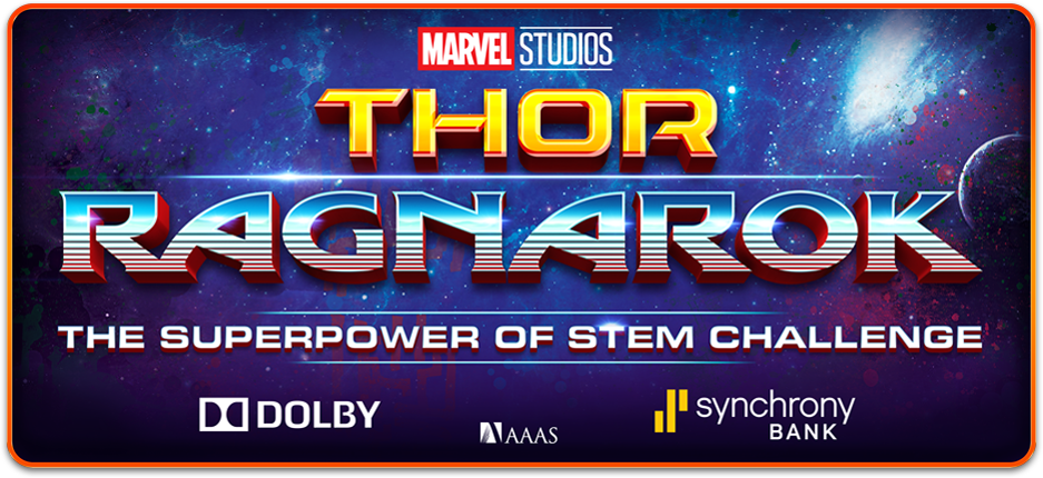 Marvel Studios’ THOR: RAGNAROK Superpower of STEM Challenge