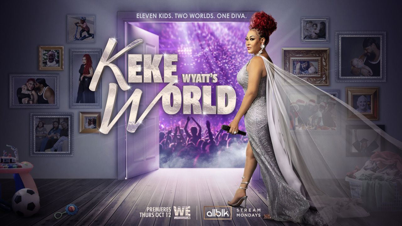 First Look: Keke Wyatt’s World